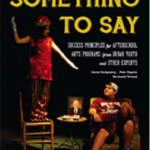 Incorporating the Arts Video Series: Something to Say
