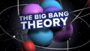 What is the Big Bang? – Resources for You