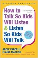 Read more about the article How to Talk So Kids Will Listen…