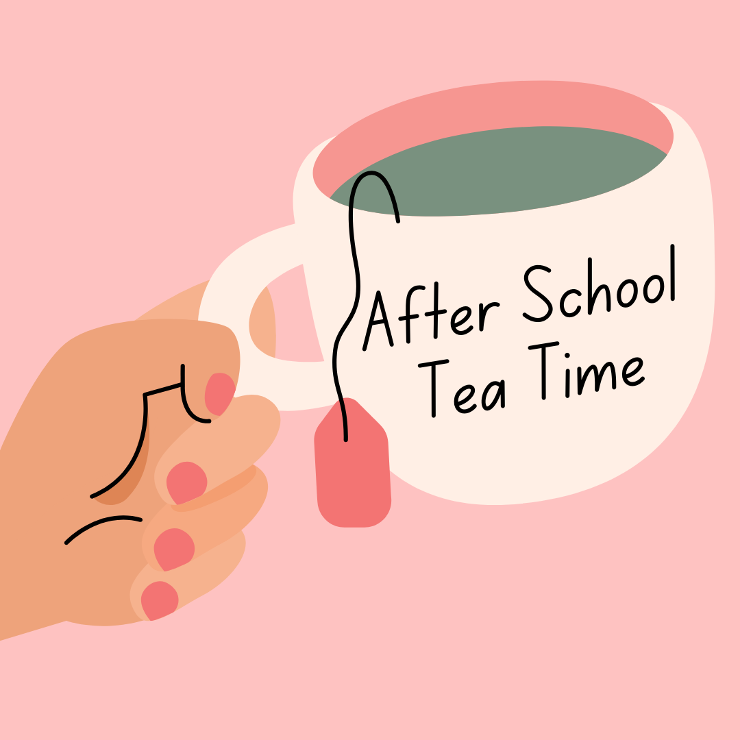 Read more about the article After School Tea Time – Week of 7/26/2022