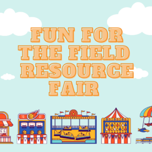 FUN for the FIELD: The 4th Go aROUND