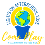 Lights On Afterschool 2023: A Celebration of the Field in CT