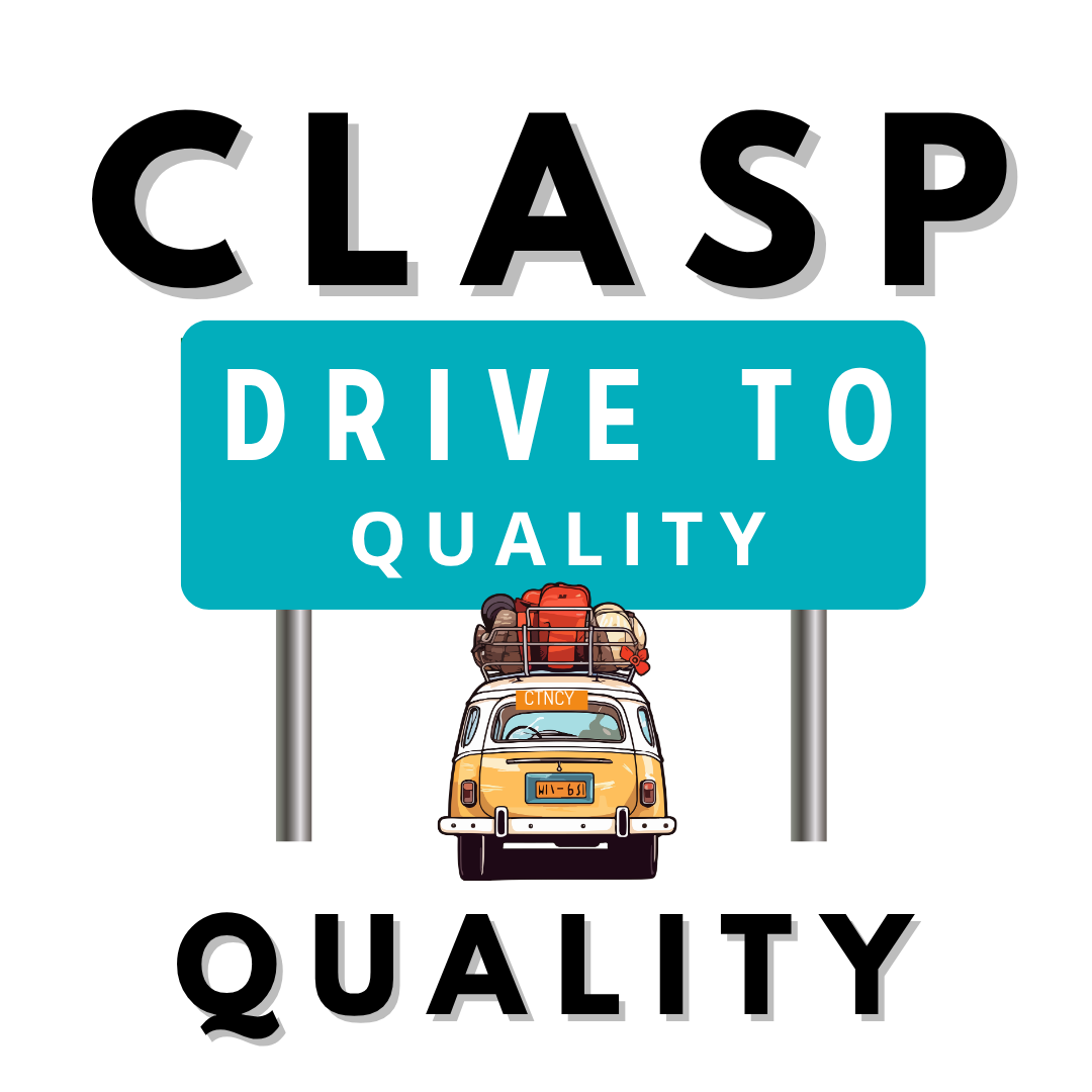 CLASP Drive to Quality